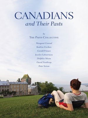 cover image of Canadians and Their Pasts